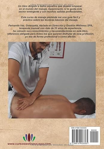 El masaje relajante y descontracturante: Curso práctico para masajistas